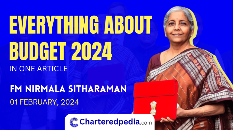 Everything About Budget 2024